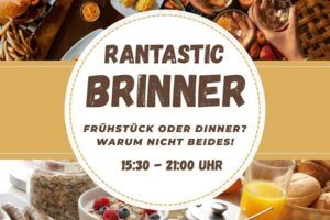 Rantastic Brinner Breakfast meets Dinner- April-Edition
