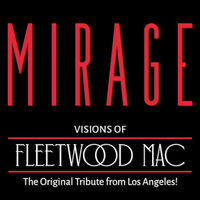 MIRAGE  Visions Of Fleetwood Mac