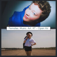 BORLINGHAUS & LUCIDEZ - FEMALES. MUSIC. ART. #7 - Open Air