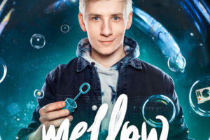 Mellow - Blow Your Mind! - Magie & Illusionen Live!