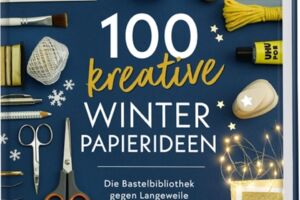 100 kreative Winterpapierideen