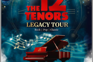 The 12 Tenors - Legacy Tour