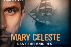 Mary Celeste - Das Geheimnis des Geisterschiffs - Musikalischer Live-Podcast