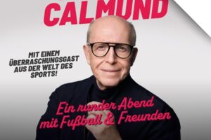 Reiner Calmund - Ein runder Abend mit Fußball & Freunden