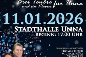 Das großes Neujahrskonzert - Drei Tenöre und ein Klavier für Unna