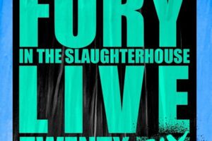 Fury In The Slaughterhouse - Fury Live Twenty SIX