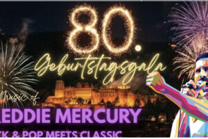 Freddy Mercury Geburtstagsgala - Rock meets Classic zur Schlossbeleuchtung