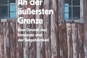 An der äußersten Grenze – Lesung aus dem neuen Roman von Till Bastian