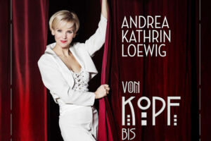 Andrea Kathrin Loewig - Von Kopf bis Fuss