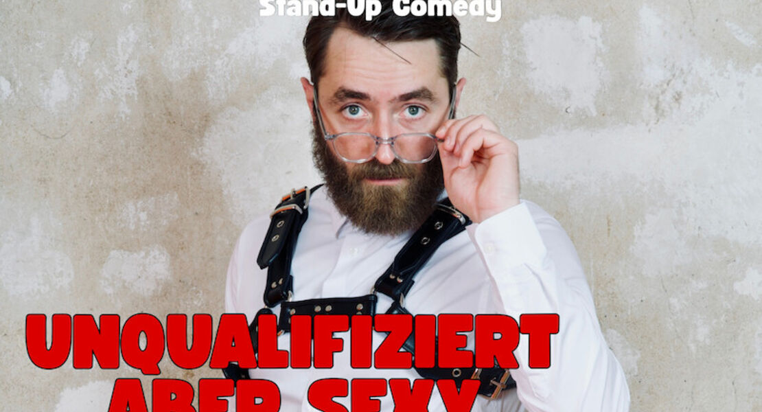 comedy-mit-philipp-leinenbach-unqualifiziert-aber-sexy