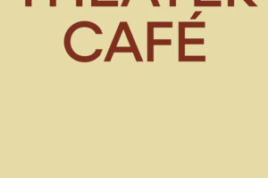 Theatercafé Bésame mucho