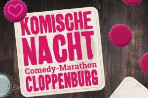17. KOMISCHE NACHT CLOPPENBURG