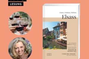 LESUNG: Essen, Trinken, Erleben - Elsass