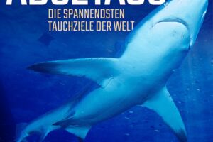 Abgetaucht - Die spannendsten Tauchziele der Welt in 3D