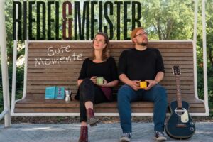 Riedel & Meister - mit Gute Momente