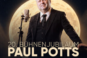 Paul Potts - 20. Bühnenjubiläum - Ein Traum. Eine Stimme.