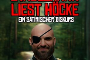 Stadelmann liest Höcke - ein satirischer Diskurs