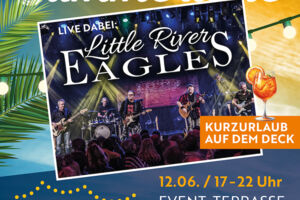 Little River EAGLES meets Summertime auf dem Deck 7