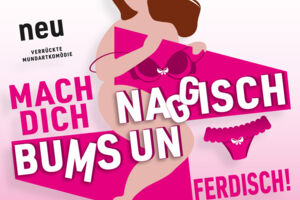 Mach dich naggisch...bums und ferdisch !