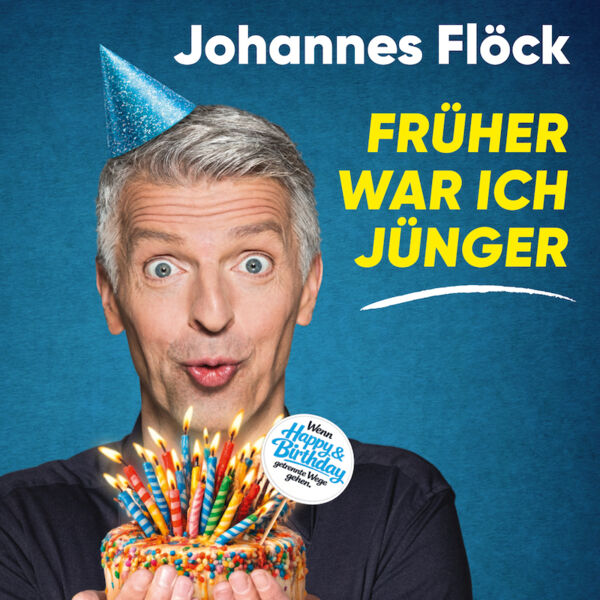 johannes-flock-fruher-war-ich-junger-wenn-happy-und-birthday-getrennte-wege-gehen