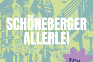 Live-Hörspiel Schöneberger Allerlei Fall 4 - Eine Berliner Krimi-Komödie