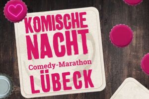 23. KOMISCHE NACHT LÜBECK