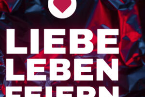 LIEBE X LEBEN X FEIERN - Die barrierefreie Party für alle.