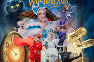 Alice im Wunderland Circus Show für die ganze Familie