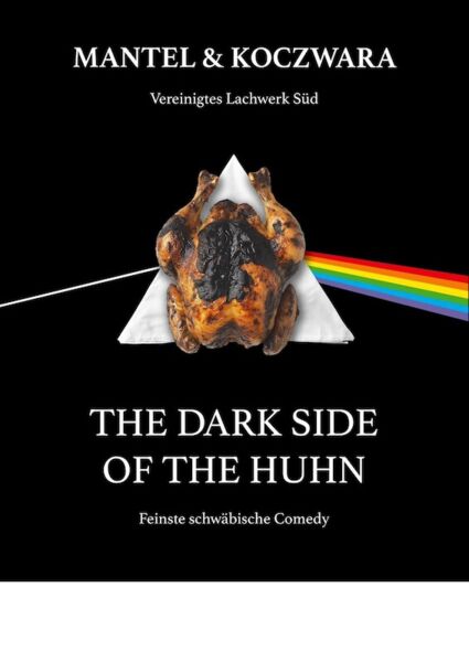 vereinigtes-lachwerk-sud-the-dark-side-of-the-huhn