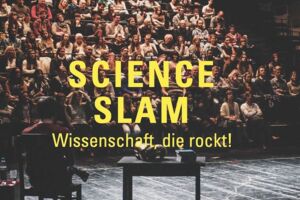 SCIENCE SLAM - Wissenschaft, die rockt! - KAMMGARN + SWK X SCIENCE