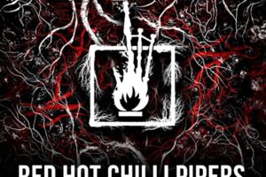 RED HOT CHILLI PIPERS - Back To Roots Tour 2026