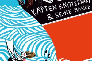 Käpten Knitterbart und seine Bande - Gastspiel (ab 4 Jahren)