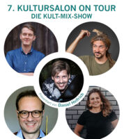 7. Kultursalon on Tour - die Kult-Mix-Show