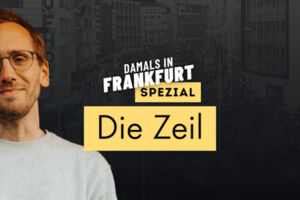 Mirco Becker: Damals in Frankfurt Spezial - Die Zeil