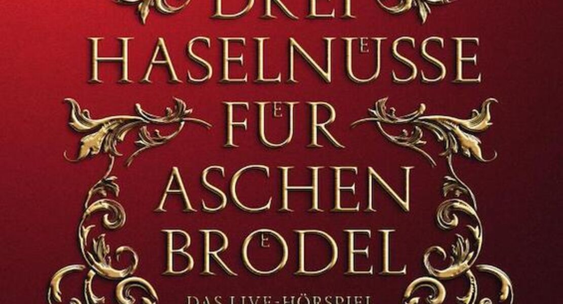 das-live-horspiel-mit-thomas-nicolai-drei-haselnusse-fur-aschenbrodel