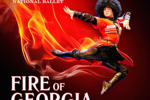 ROYAL NATIONAL BALLET - FIRE OF GEORGIA