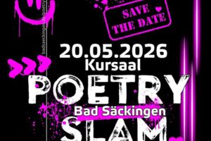 Poetry Slam Bad Säckingen - Wenn Sprache zum Star wird...