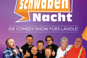 Die Comedy-Show fürs Ländle! - SchwabenNacht Ehingen