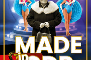Made in GDR - Erinnerungsshow an Helga Hahnemann - von und mit Josefine Lemke und dem Ballett Smash