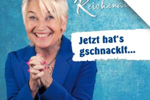 Doris Reichenauer - Jetzt hats gschnacklt