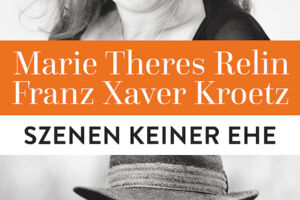 Szenen keiner Ehe Musikalische Lese-Soirée mit Marie-Theres Relin und Michael Halberstadt