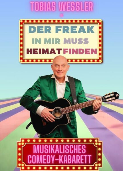 tobias-wessler-der-freak-in-mir-muss-heimat-finden