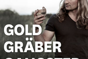 MUNDOLOGIA: Gold, Gräber, Gangster